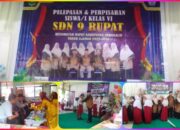 Acara Pelepasan dan Perpisahan Siswa Kelas 6 SDN  9 Rupat