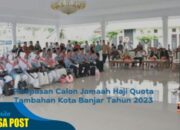 Walikota Banjar Melepas Calon Jamaah Haji Quota Tambahan Tahun 2023