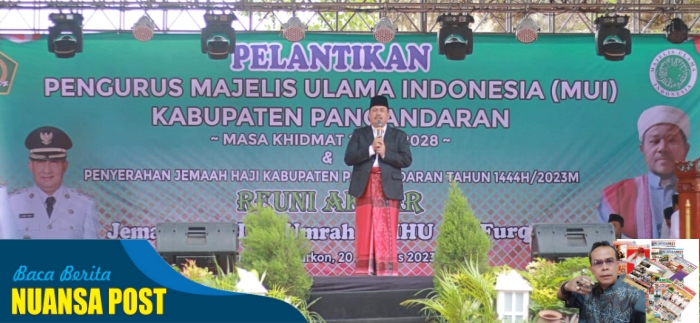 Hadiri Pelantikan MUI, Bupati Pangandaran : Peran MUI Sangat Penting Dalam Menjaga Umat