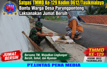 Satgas TMMD Ke-129 Kodim 0612/Tasikmalaya Bantu Warga Desa Parungponteng Laksanakan Jumat Bersih