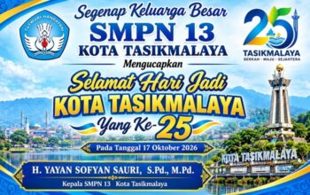 Segenap Keluarga Besar SMPN 13 KOTA TASIKMALAYA Mengucapkan Selamat Hari Jadi Kota Tasikmalaya Ke-25